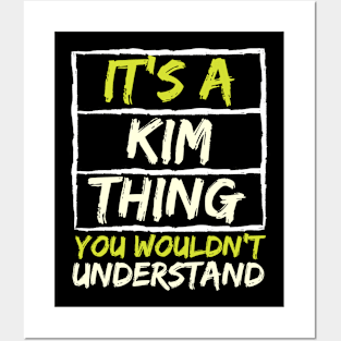 It's A Kim Thing You Wouldn't Understand Posters and Art